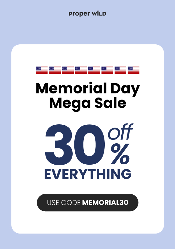 Memorial Day Mega Sale. 30% OFF Everything. Use Code: MEMORIAL30
