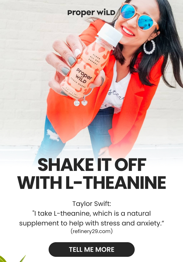 Shake It Off With L-Theanine